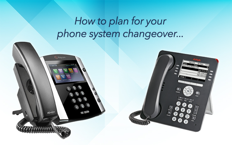 Phone System changeover